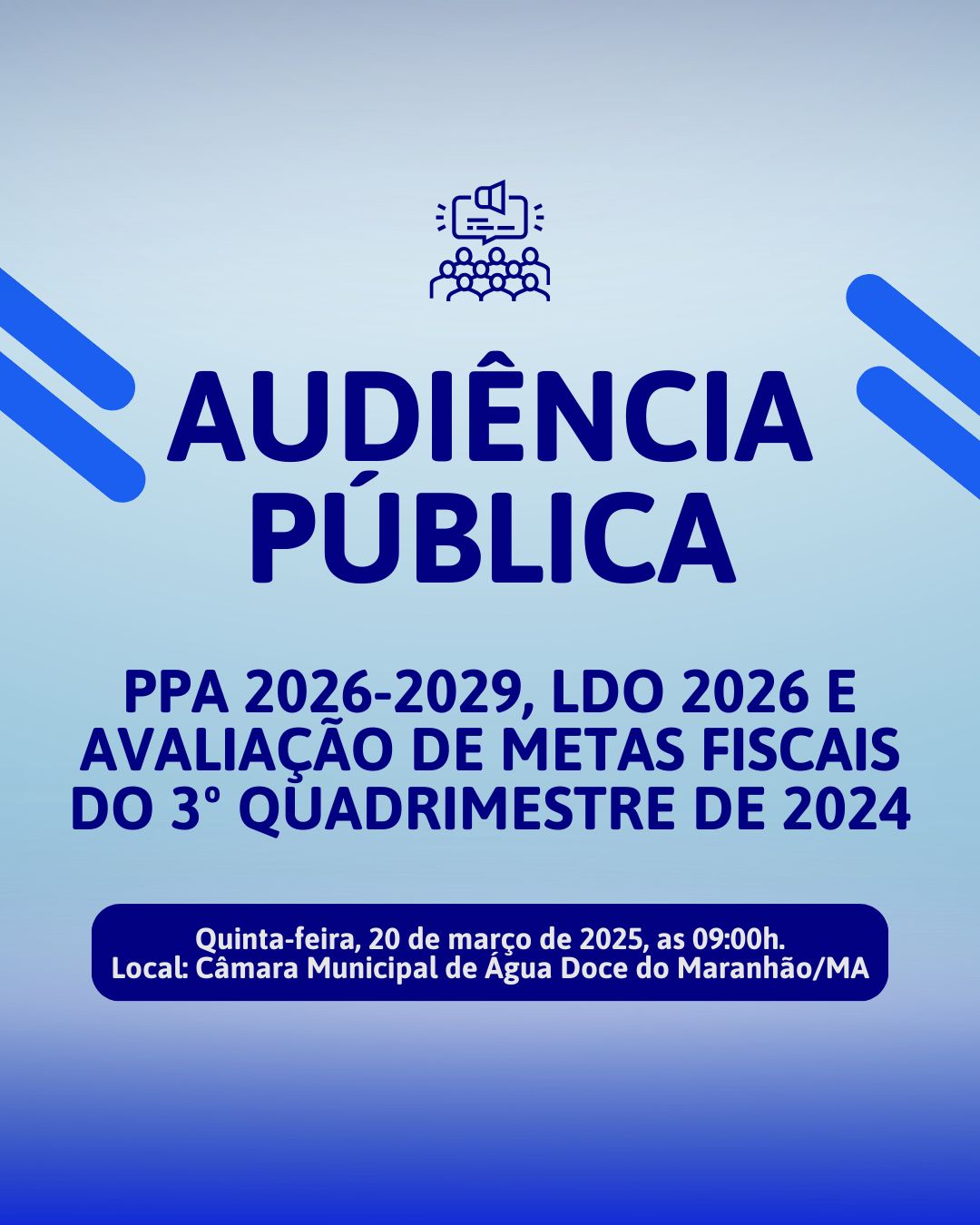 PPA 2026-2029, LDO 2026 E AVALIAÇÃO DE METAS FISCAIS DO 3° QUADRIMESTRE DE 2024