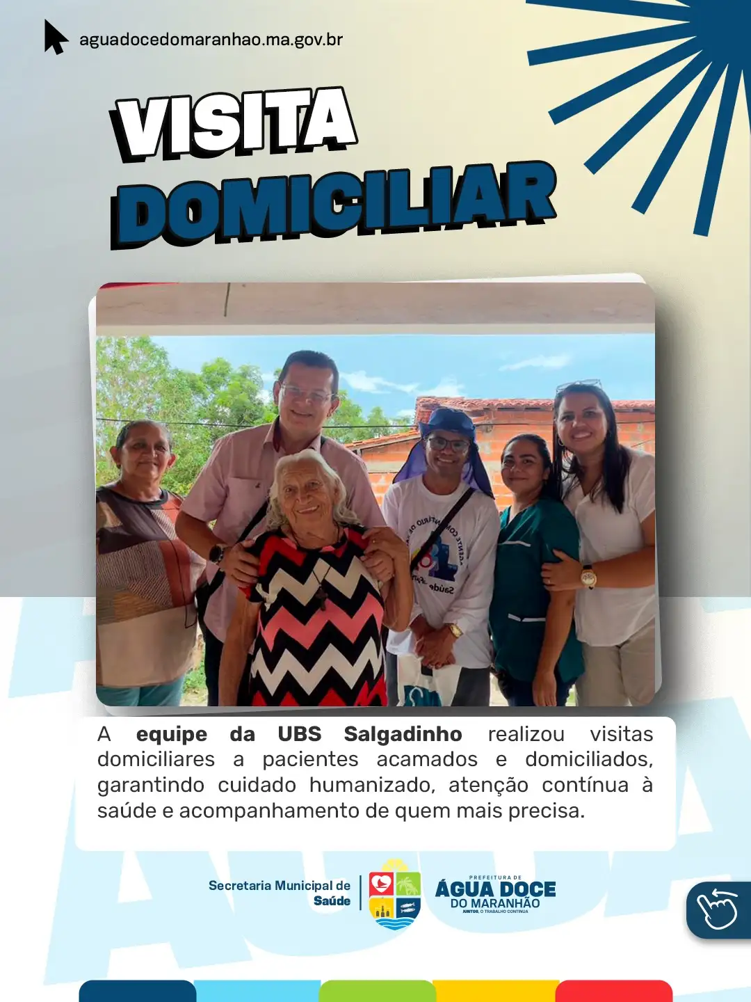 UBS Salgadinho realiza visitas domiciliares e fortalece atendimento humanizado em Água Doce do Maranhão