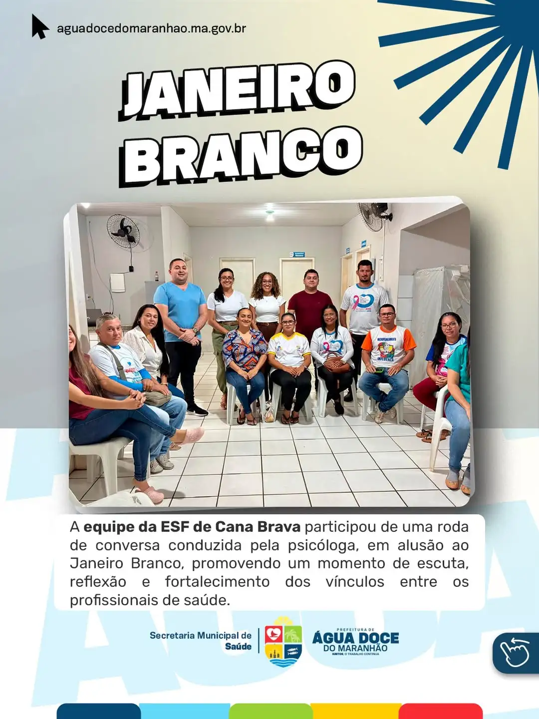 JANEIRO BRANCO | AÇÃO VOLTADA À SAÚDE MENTAL DOS PROFISSIONAIS DA ESF DE CANA BRAVA