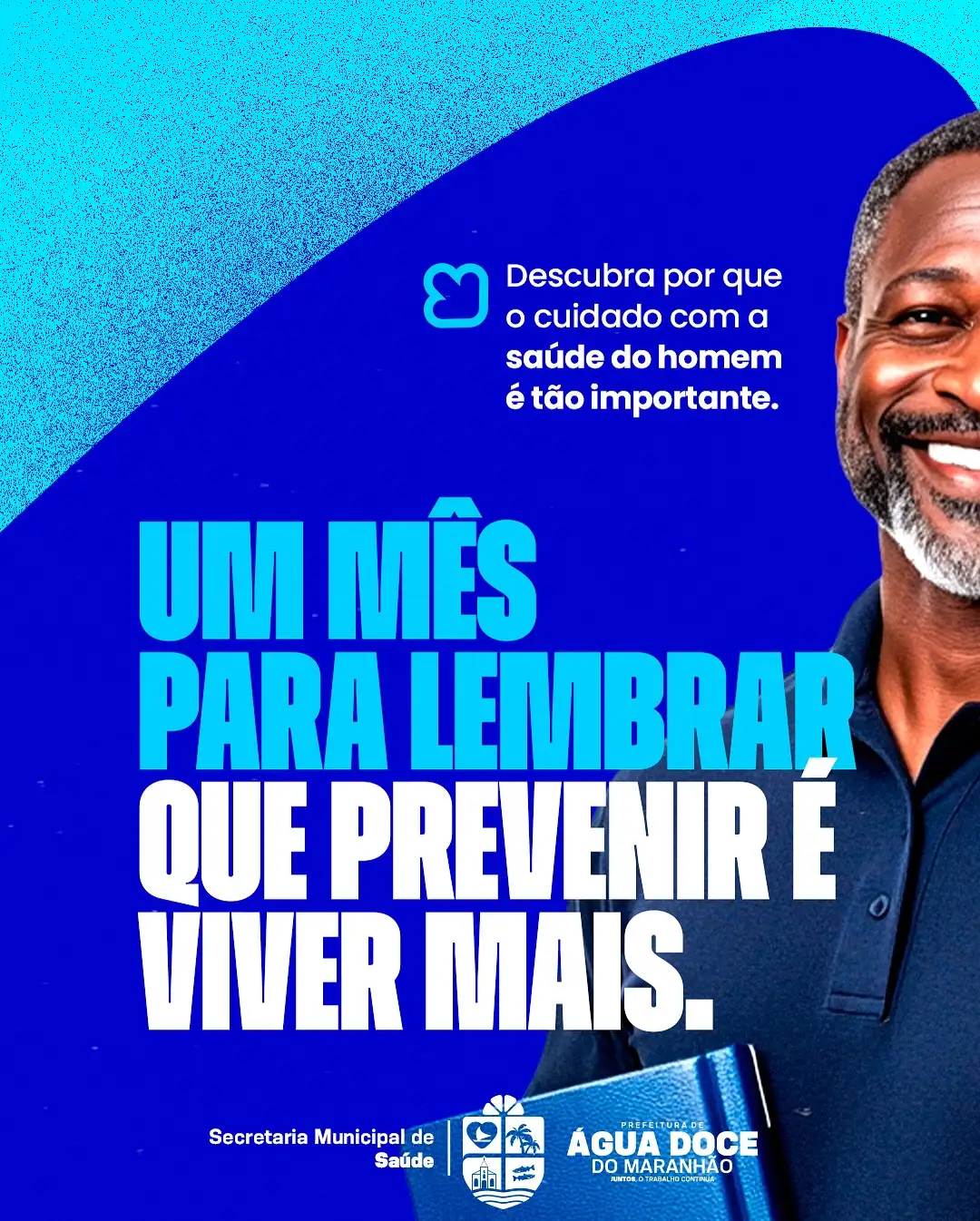 Novembro Azul: Prefeitura de Água Doce do Maranhão intensifica ações voltadas à saúde do homem